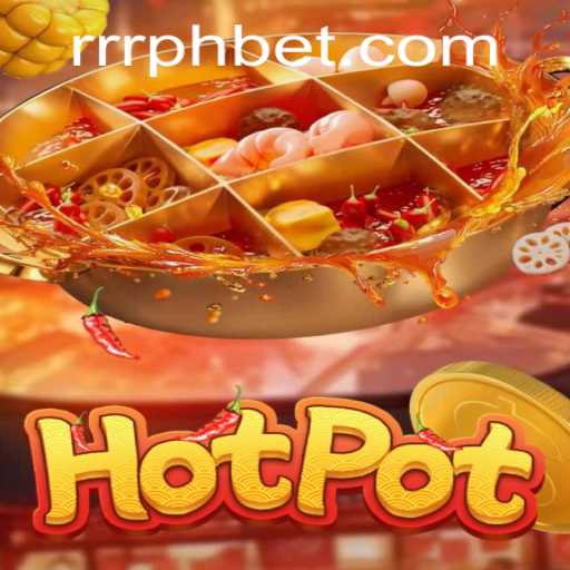 Hotpot: The Ultimate Gaming Experience with RRRPH