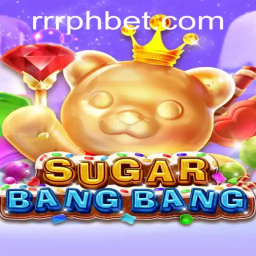 The Exciting World of SUGARBANGBANG and the RRRPH Phenomenon
